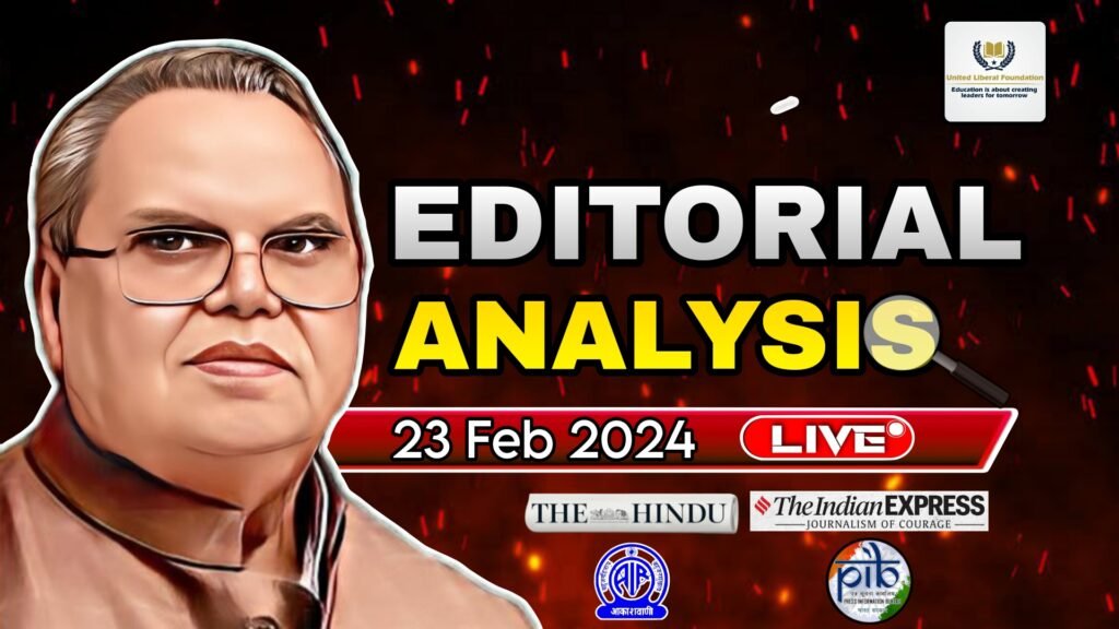 Editorials & Articles – 23 Feb 2024