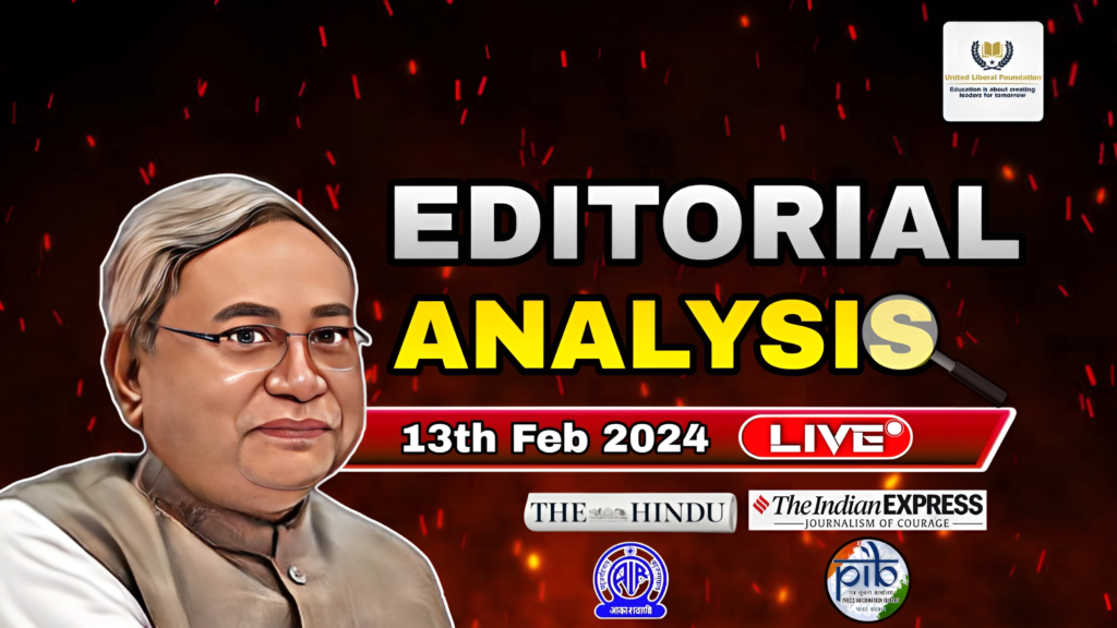 Editorials & Articles Analysis – 13th Feb 2024
