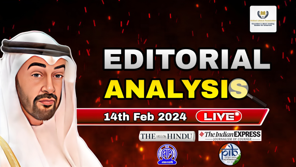 Editorials & Articles Analysis – 14th Feb 2024
